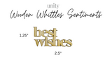 Best Wishes  {Wood Whittles - Sentiment}