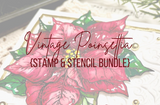Vintage Poinsettia {stamp & stencil}